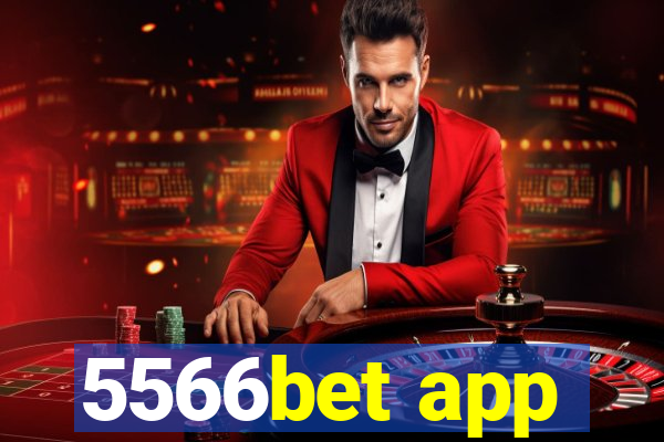 5566bet app